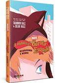 Ler A imbatível Garota-Esquilo - Desbravando o mundo, do autor Shannon Hale; Dean Hale Ler A imbatível Garota-Esquilo - Desbravando o mundo, do autor Shannon Hale; Dean Hale