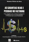 Ler As Garantias Reais e Pessoais no Factoring, do autor Rubens Filinto da Silva