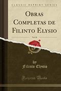 Ler Obras Completas de Filinto Elysio, Vol. 10 (Classic Reprint), do autor Filinto Elysio