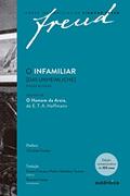 Ler O infamiliar [Das Unheimliche] - Edição comemorativa bilíngue (1919-2019): Seguido de O Homem da Areia de E. T. A. Hoffmann, do autor Sigmund Freud