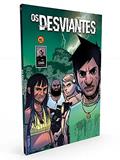 Ler Os Desviantes, do autor Gabriel Wainer; Rafael Kraus