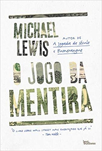 Ler O jogo da mentira, do autor Michael Lewis