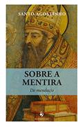 Ler Sobre a Mentira, do autor Santo Agostinho