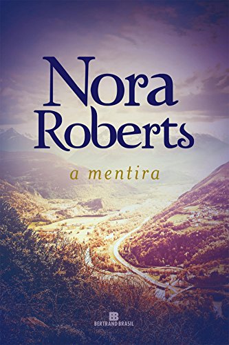 Ler A mentira, do autor Nora Roberts Ler A mentira, do autor Nora Roberts
