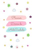 Ler Planner Meu Diário De Autocuidado, do autor Denise Lemos