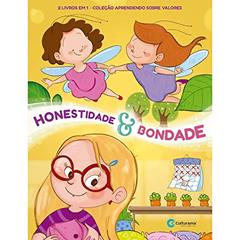 Honestidade E Bondade - (2 Em 1), do autor Culturama