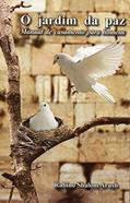 Ler O Jardim Da Paz - Manual De Casamento Para Homens, do autor Rabino Shalom Arush
