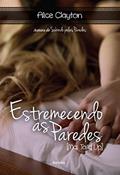 Ler Estremecendo as paredes [Mai Tai'd Up], do autor Alice Clayton