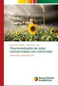 Ler Fitorremediação de solos contaminados com herbicidas: Herbicida sulfentrazone, do autor João Carlos Madalão; Fábio Ribeiro Pires Ler Fitorremediação de solos contaminados com herbicidas: Herbicida sulfentrazone, do autor João Carlos Madalão; Fábio Ribeiro Pires
