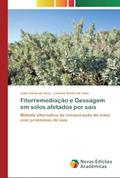 Ler Fitorremediação e Gessagem em solos afetados por sais: Método alternativo de recuperação de solos com problemas de sais, do autor João Jones da Silva; Luciana Rocha de Lima Ler Fitorremediação e Gessagem em solos afetados por sais: Método alternativo de recuperação de solos com problemas de sais, do autor João Jones da Silva; Luciana Rocha de Lima