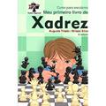 Ler Meu Primeiro Livro De Xadrez, do autor Augusto Tirado