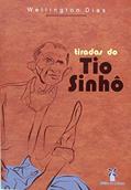Ler Tiradas do Tio Sinhô, do autor Wellington Dias