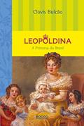 Ler Leopoldina - A Princesa do Brasil, do autor Clóvis Bulcão
