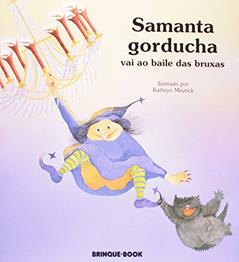 Samanta Gorducha Vai ao Baile das Bruxas, do autor Kathryn Meyrik