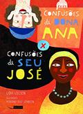 Ler Confusões de dona Ana x confusões de seu José, do autor Lidia Izecson Ler Confusões de dona Ana x confusões de seu José, do autor Lidia Izecson