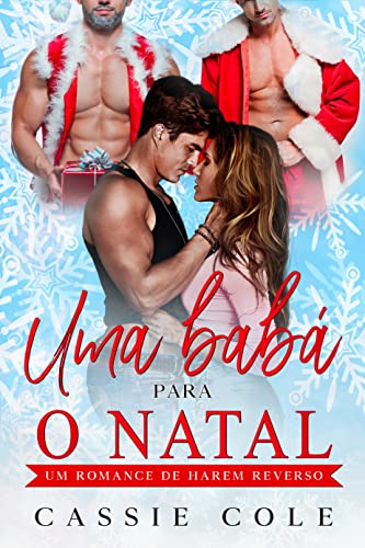 Ler Uma babá para o Natal: Um romance de harém reverso, do autor Cassie Cole
