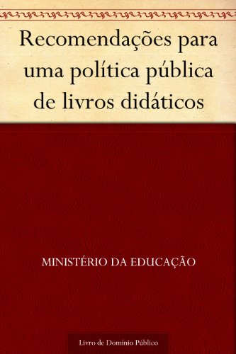 Ler Recomendações para uma política pública de livros didáticos, do autor Ministério da Educação