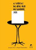 Ler As Coisas de que Não me Lembro, sou, do autor Jacques Fux