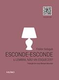 Ler Esconde-esconde & Lembra, não vai esquecer?, do autor Fiódor Sologub
