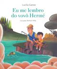 Ler Eu me lembro do vovô Hermé, do autor Lucília Garcez