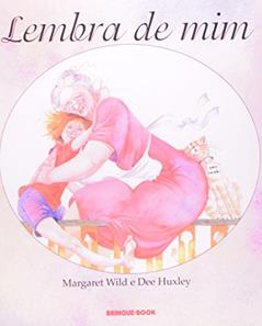 Lembra de Mim, do autor Margaret Wild