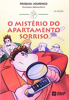 O mistério do apartamento sorriso, do autor Pasqual Lourenço