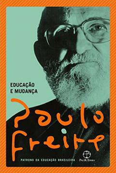Educação e mudança, do autor Paulo Freire