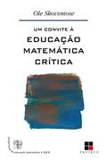 Ler Um convite à educação matemática crítica, do autor Ole Skovsmose