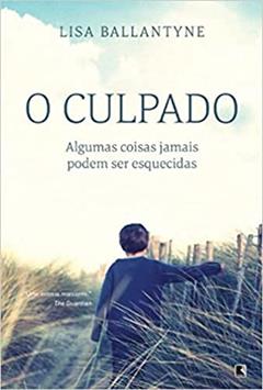O culpado, do autor Lisa Ballantyne