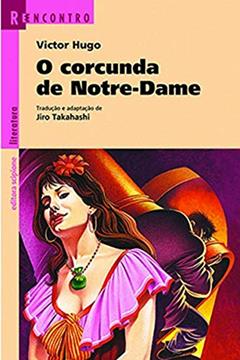 O corcunda de Notre-Dame, do autor Victor Hugo