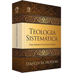 Teologia sistemática, do autor Stanley Horton