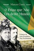 Ler o REINO QUE NÃO ERA DESTE MUNDO, do autor MARCOS COSTA Ler o REINO QUE NÃO ERA DESTE MUNDO, do autor MARCOS COSTA