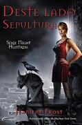 Ler Deste Lado da Sepultura: Volume 3, do autor Jeaniene Frost