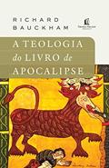 Ler A teologia do livro de Apocalipse, do autor Richard Bauckham Ler A teologia do livro de Apocalipse, do autor Richard Bauckham