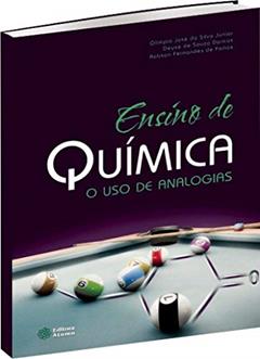 ENSINO DE QUIMICA - O USO DE ANALOGIAS, do autor OLÃMPIO JOSÃ? DA SILVA JÃsNIOR