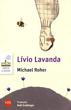 Lívio Lavanda, do autor Michael Roher