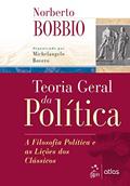 Ler Teoria Geral da Política - A Filosofia Política e as Lições dos Clássicos, do autor Norberto Norberto Bobbio Ler Teoria Geral da Política - A Filosofia Política e as Lições dos Clássicos, do autor Norberto Norberto Bobbio