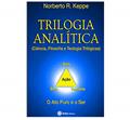 Ler Trilogia Analítica Ciência, Filosofia e Teologia Trilógicas, do autor Norberto R. Keppe Ler Trilogia Analítica Ciência, Filosofia e Teologia Trilógicas, do autor Norberto R. Keppe