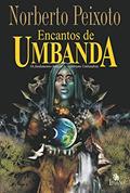 Ler Encantos de umbanda, do autor Norberto Peixoto