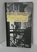 Ler Direita E Esquerda: Razoes E Significados De Uma Distincao Politica, do autor Norberto Bobbio