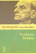 Ler Autobiografia: Uma vida política, do autor Norberto Bobbio Ler Autobiografia: Uma vida política, do autor Norberto Bobbio