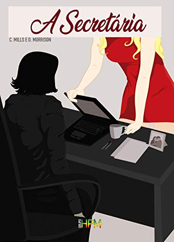 Ler A Secretária, do autor Diana Leal; C. Mills