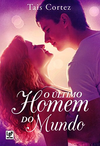 Ler O Ultimo Homem do Mundo, do autor Tais Cortez