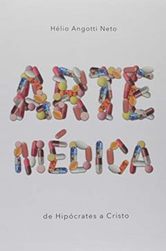 Arte Médica, do autor Hélio Angotti Neto