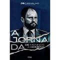 Ler A JORNADA DE MENINOS A HOMENS, do autor JB Carvalho
