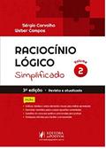 Ler Raciocínio Lógico Simplificado (Volume 2), do autor Sérgio Carvalho; Weber Campos