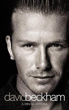 David Beckham - A Minha História, do autor Tom Watt