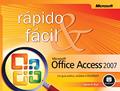 Ler Microsoft Office Access 2007: Rápido e Fácil, do autor Curtis Frye