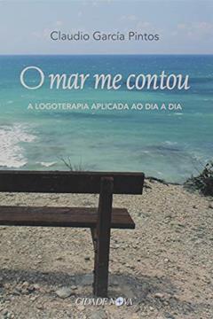 O Mar Me Contou, do autor Claudio García Pintos