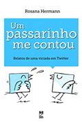 Ler Um passarinho me contou, do autor Rosana Hermann